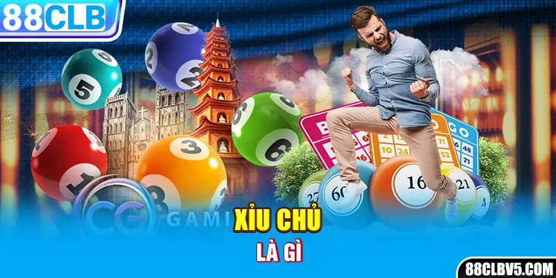 Xỉu chủ là gì? Xỉu chủ là gì?