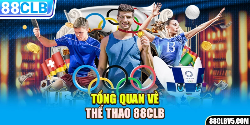 Tổng quan về thể thao 88CLB
